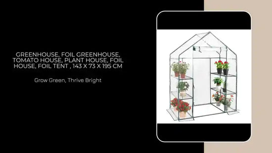 Greenhouse, Foil Greenhouse, Tomato House, Plant House, Foil House, Foil Tent , 143 x 73 x 195 cm by@Outfy